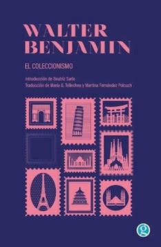 El-coleccionismo-Walter-Benjamin